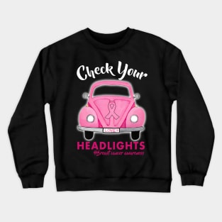 Check Your Headlights Crewneck Sweatshirt